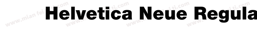 字体 Helvetica Neue Regular字体转换